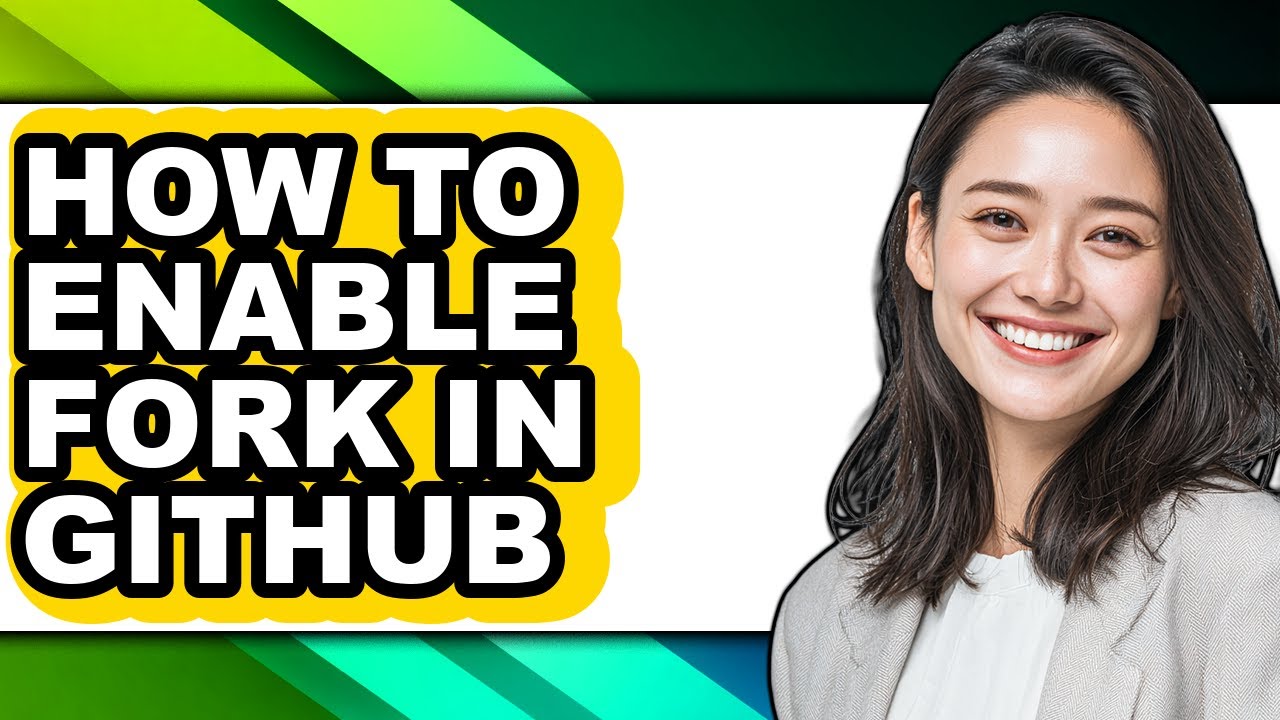 How to Enable Fork in Github (full Guide)