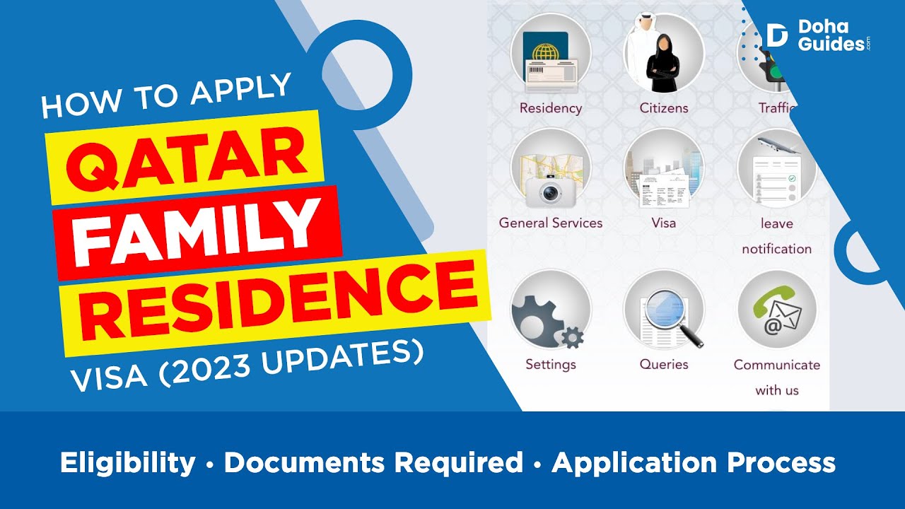 Qatar Family Visa (Residence): Application Guide & 2023 Updates  | DohaGuides.com