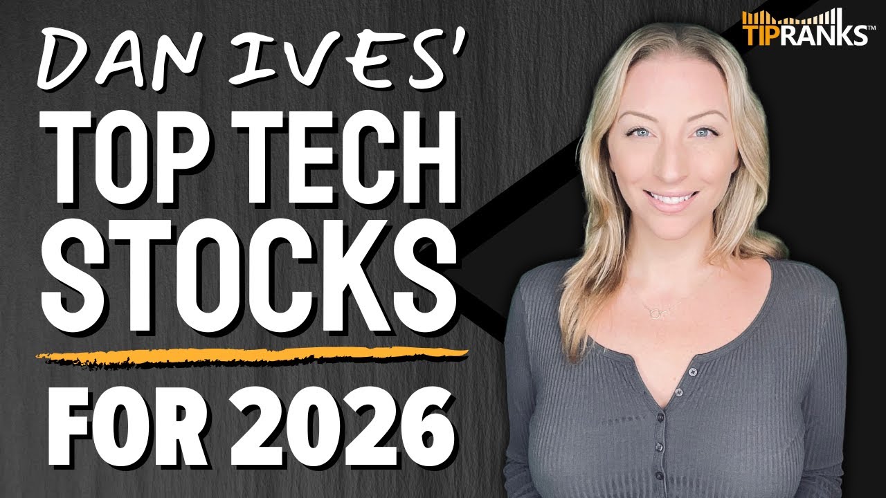 2026 Top Tech: 5-Star Analyst Dan Ives Tech Stocks & Predictions for 2026! Wall Street Says 'BUY!'