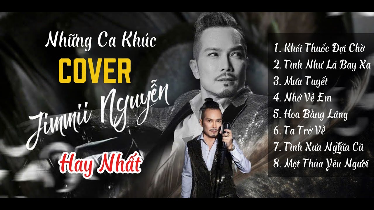 Tuyển tập Jimmy Nguyễn cover | Lofi Cover | Những Bài Hát Đi Cùng Năm Tháng