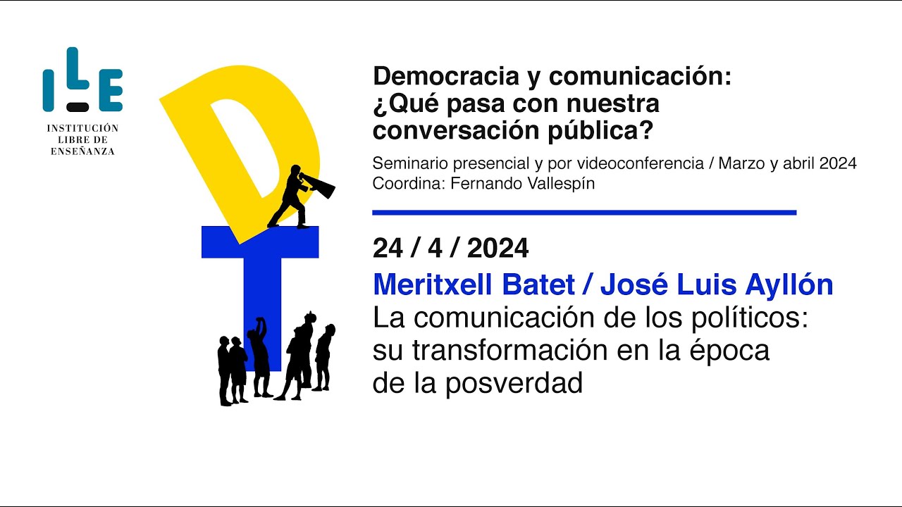 «La comunicación de los políticos», Meritxell Batet y José Luis Ayllón