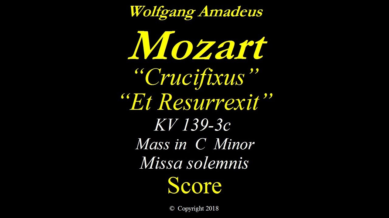 Mozart - KV139 - 3c Credo - Crucifixus - Resurrexit - Score