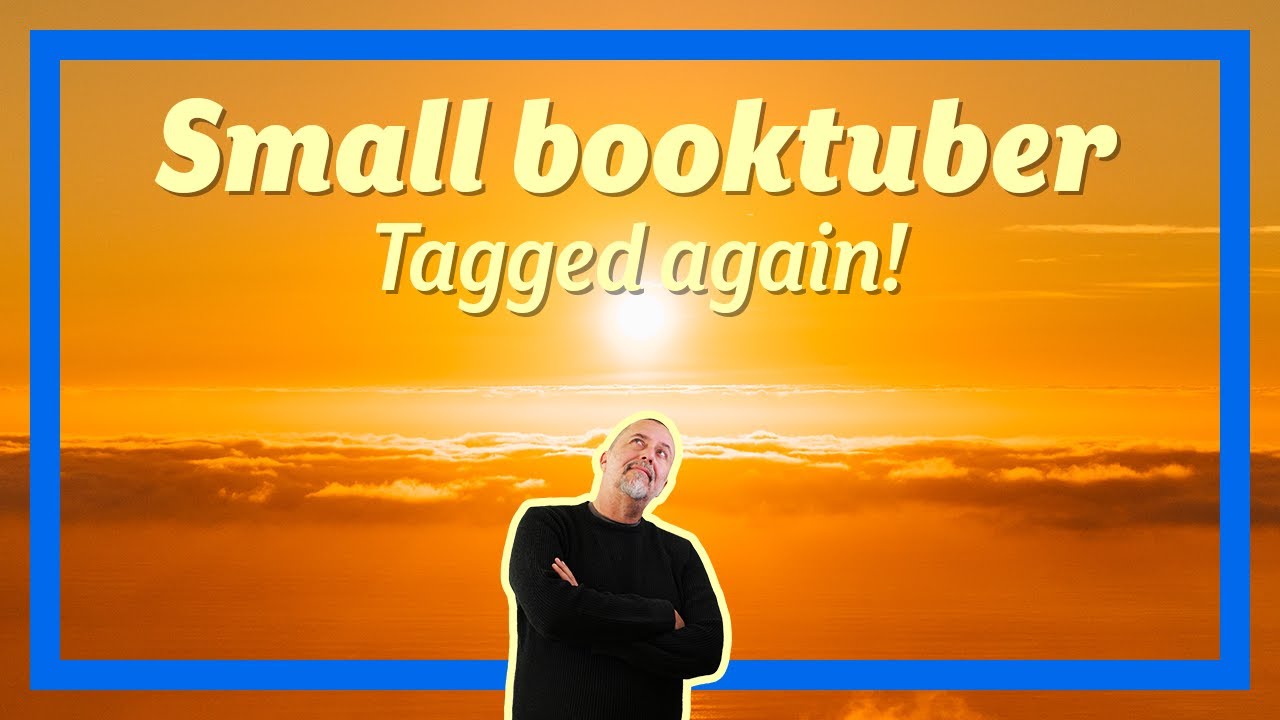 Small Booktuber Tag