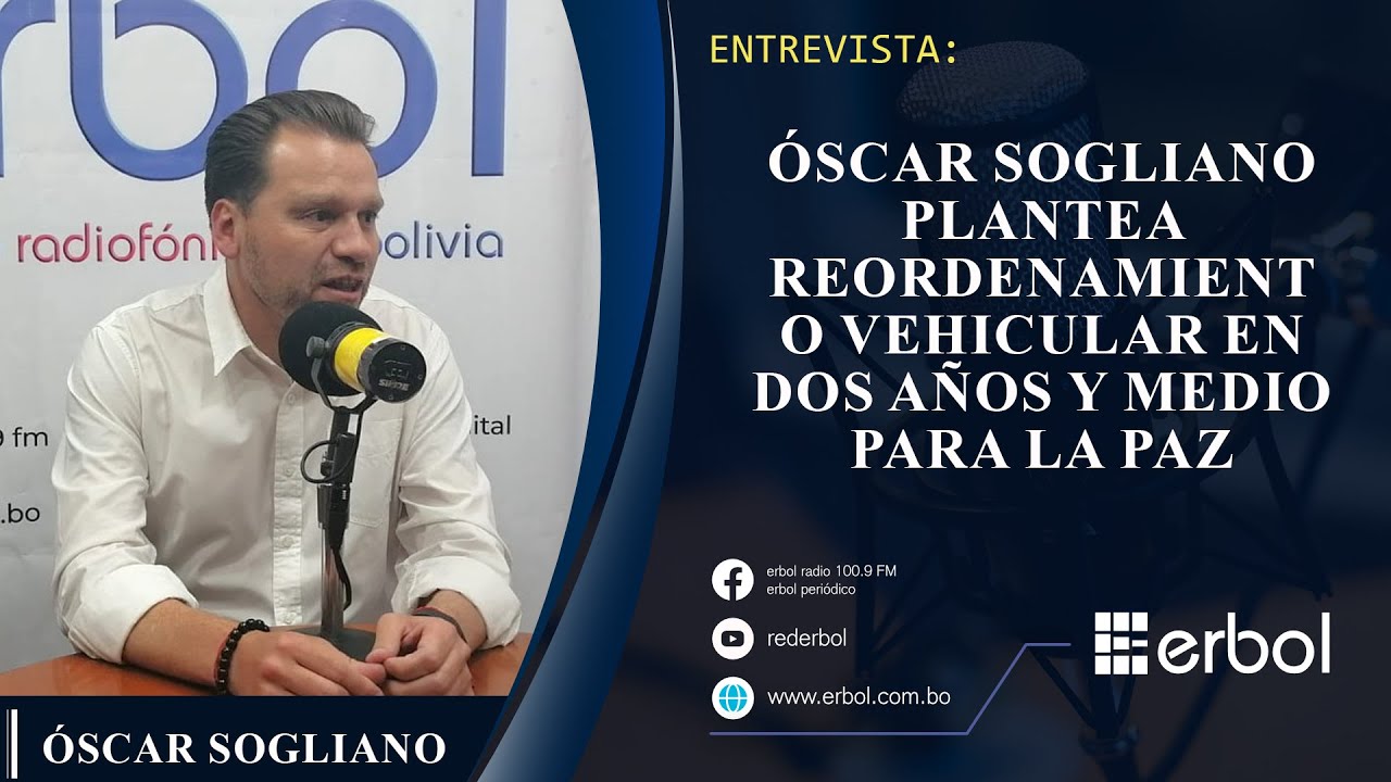 Óscar Sogliano plantea reordenamiento vehicular en dos años y medio para La Paz