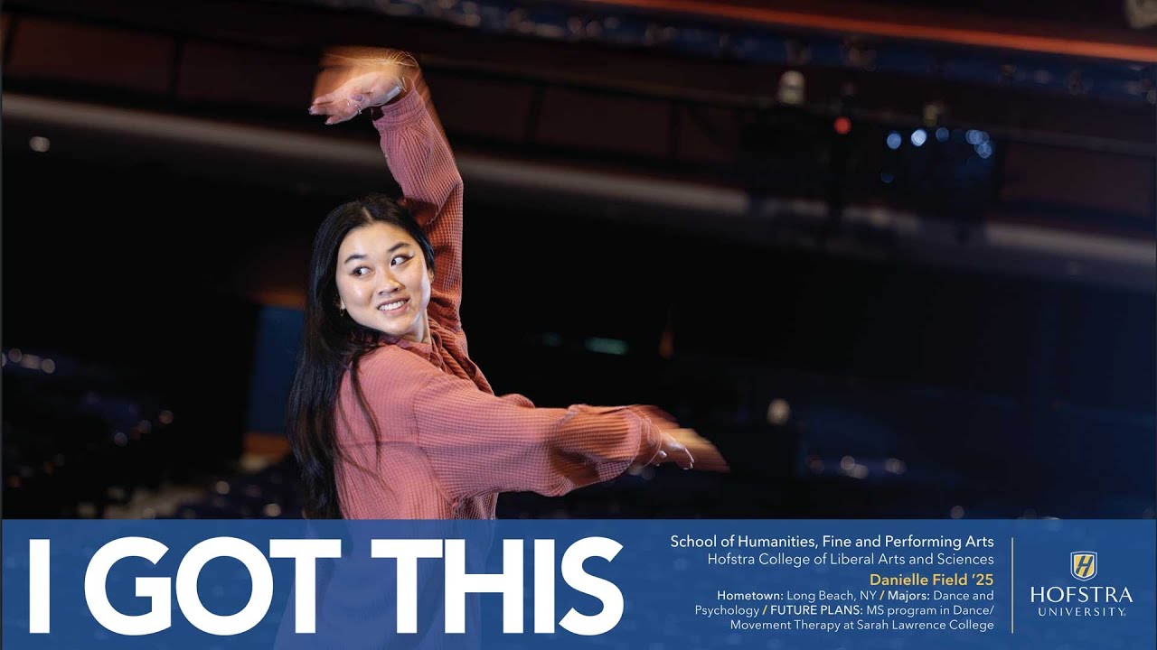 Danielle Field: I Got This | Hofstra University