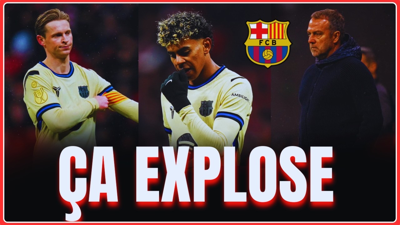 BARÇA : COUP DE GUEULE EN INTERNE, GROSSE ERREUR DE FLICK ET LA GRANDE ANNONCE APRÈS L’HUMILIATION !
