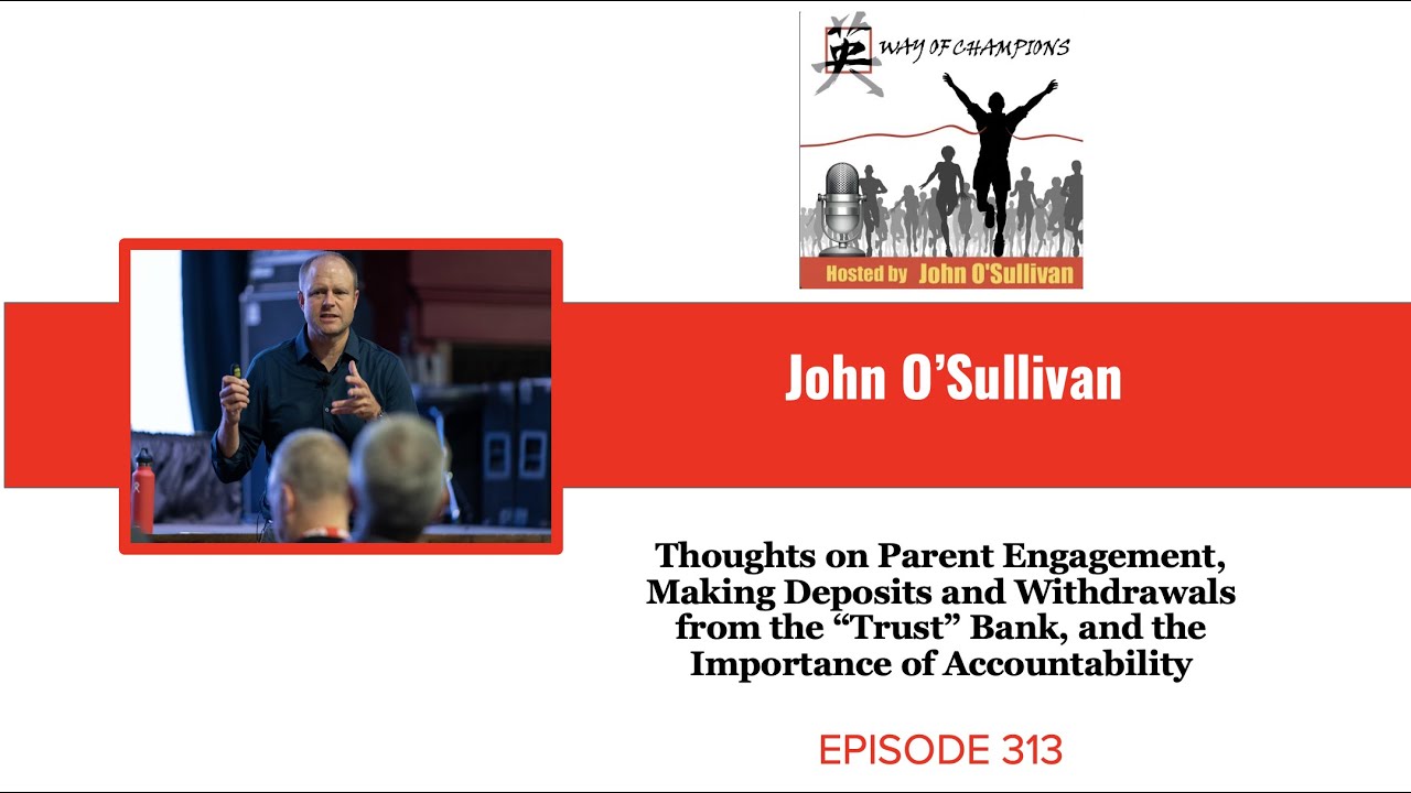 John O'Sullivan on Parent Engagement, Building Trust, and the Importance of Accountability