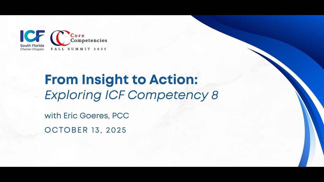 Core Competencies Summit with Eric Goeres, PCC