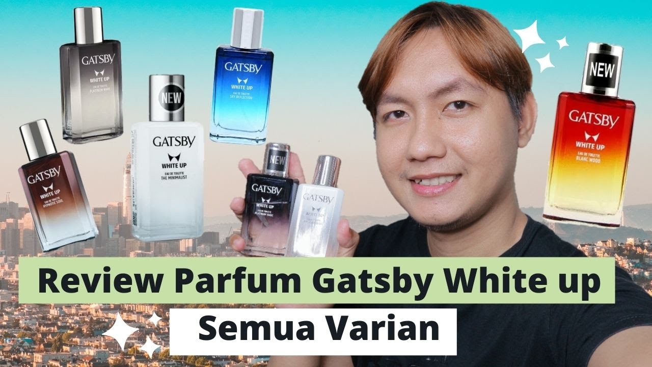 Review parfum Gatsby white up semua varian