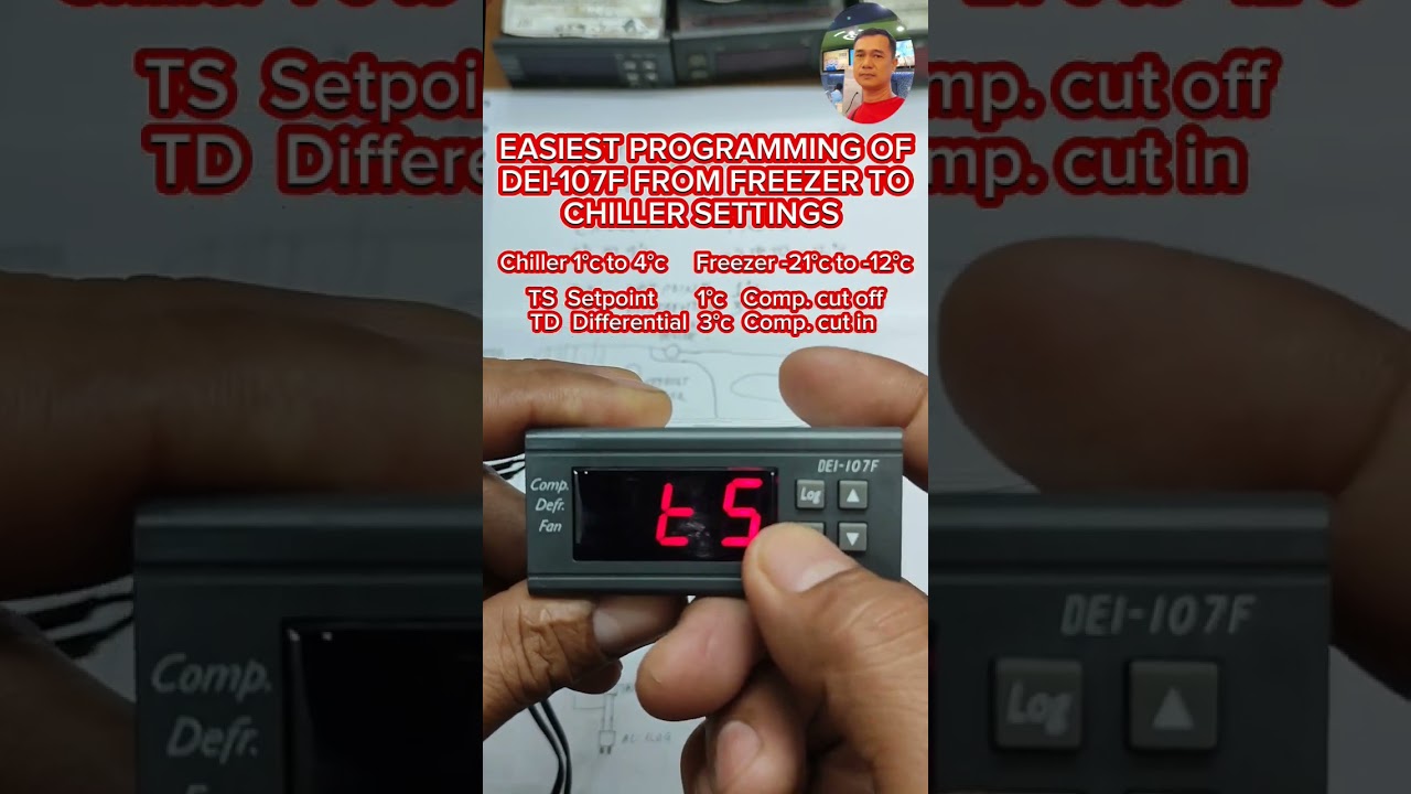 DEI-107F EASY PROGRAM FROM FREEZER TO CHILLER SETTINGS