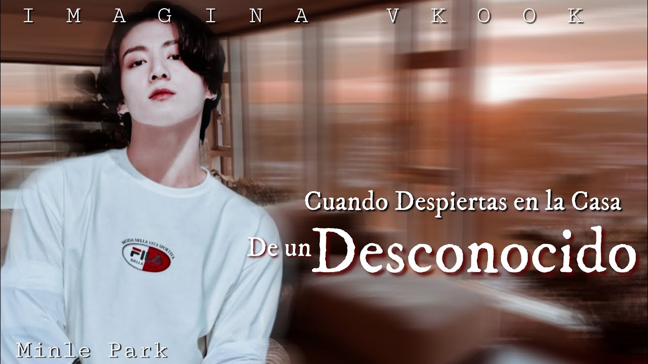 •Cuando Despiertas en la Casa de un Desconocido 🫢 |Imagina Vkook| -Cap Único