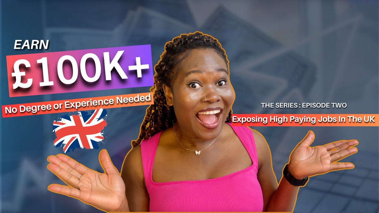 10 High Paying Jobs in UK That Anyone Can Get | 100K Jobs You&rsquo;ve NEVER Heard Of No Degree required