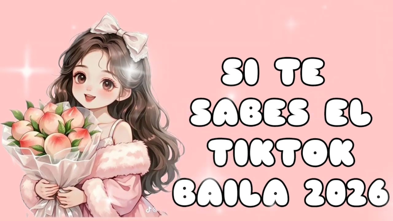 SI TE SABES EL TIKTOK BAILA 😍 2026 