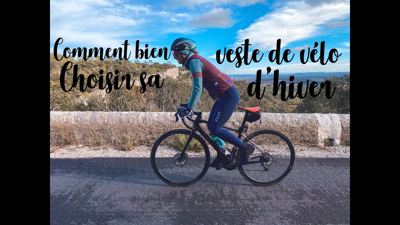 Cyclisme en hiver: Comment bien choisir sa (1ere) veste ?