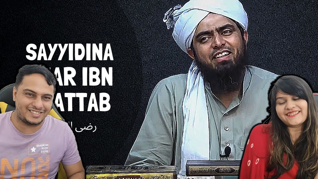 Sayyidina UMAR Ibn Khattab رضی اللہ عنہ (Engineer Muhammad Ali Mirza)