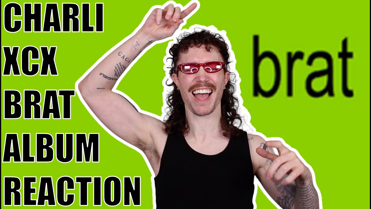 CHARLI XCX - BRAT ALBUM REACTION
