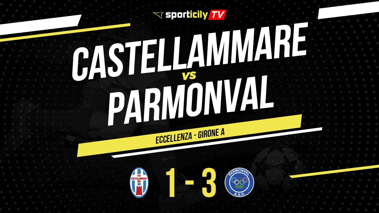 Castellammare - Parmonval | Eccellenza Sicilia | Highlights & Goals