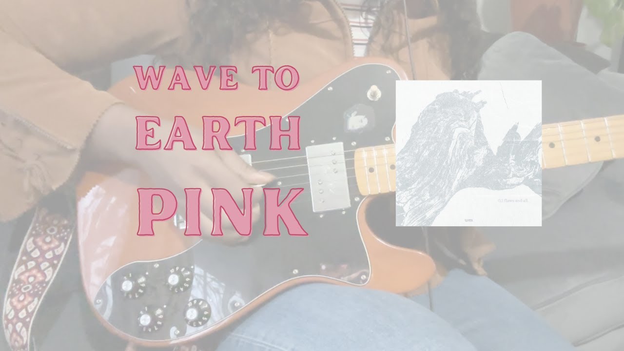 Wave to Earth - Pink (웨이브투어스) | Guitar Cover