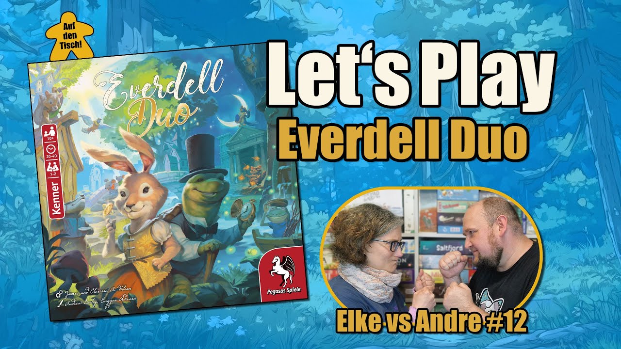 Let's Play 🎲 Everdell Duo inkl. Regelerklärung | Elke vs Andre #12 | Auf den Tisch!