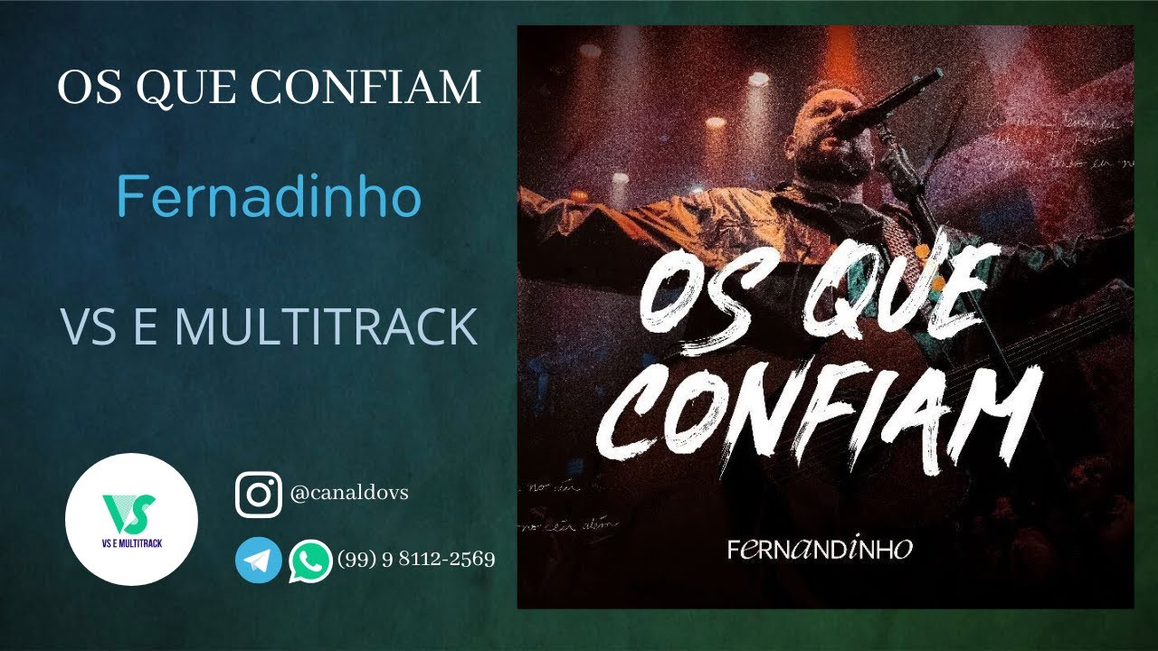 Fernandinho - Os que confiam - (VS e MULTITRACK)
