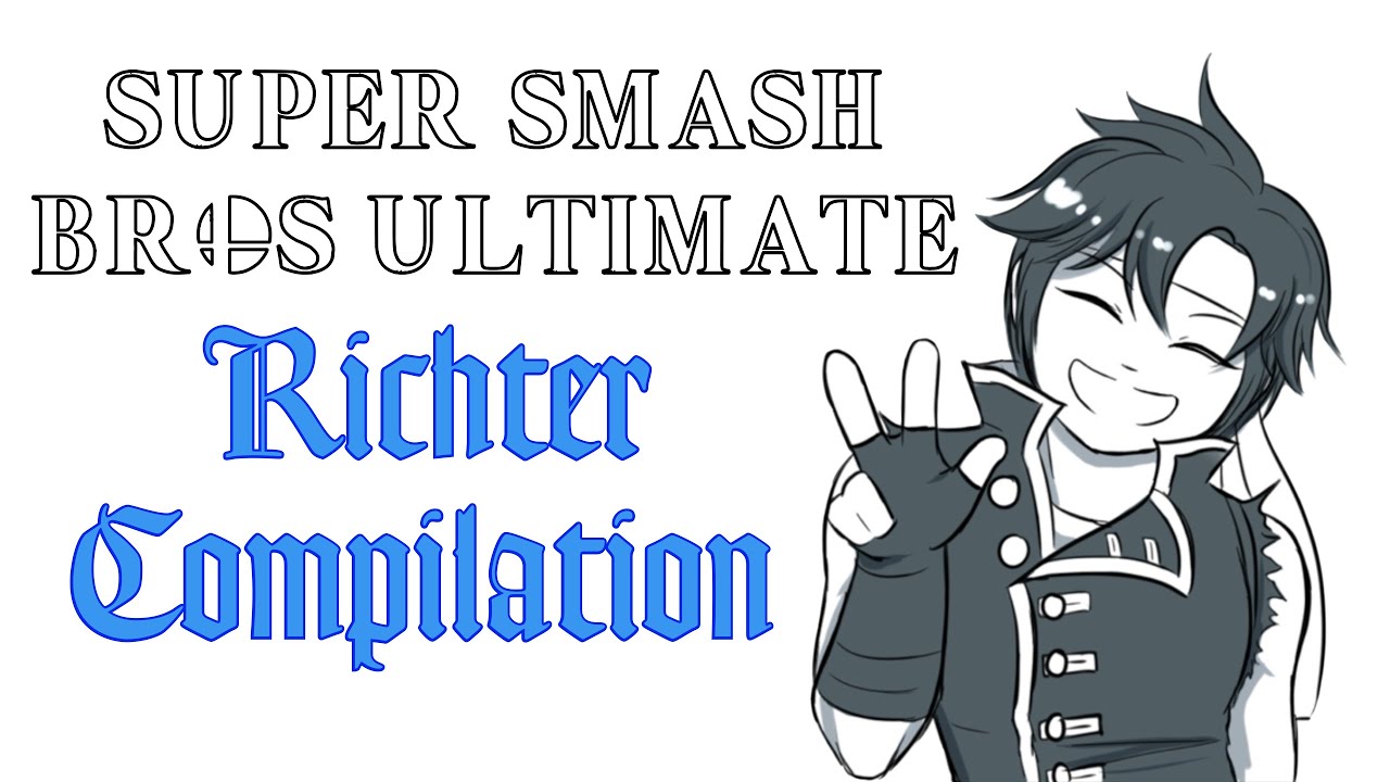 SSBU Comic Dub: Richter Compilation