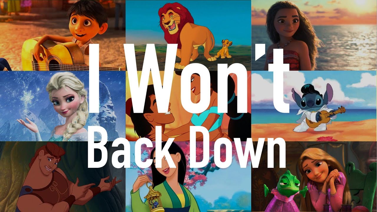 I Wont Back Down (Disney Edition)