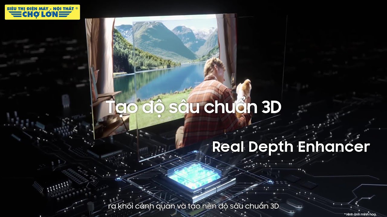C&ocirc;ng nghệ Real Depth Enhancer | Tạo độ s&acirc;u chuẩn 3D