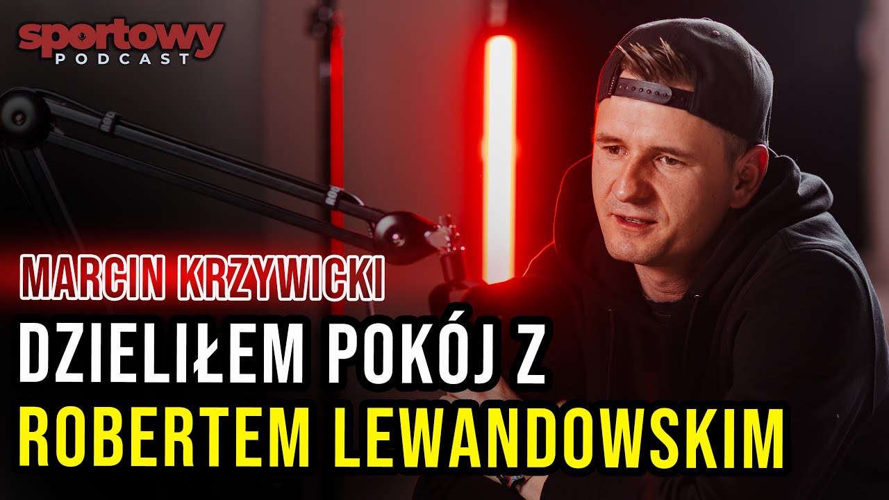 Dzieliłem pok&oacute;j z Robertem Lewandowskim! - Marcin Krzywicki