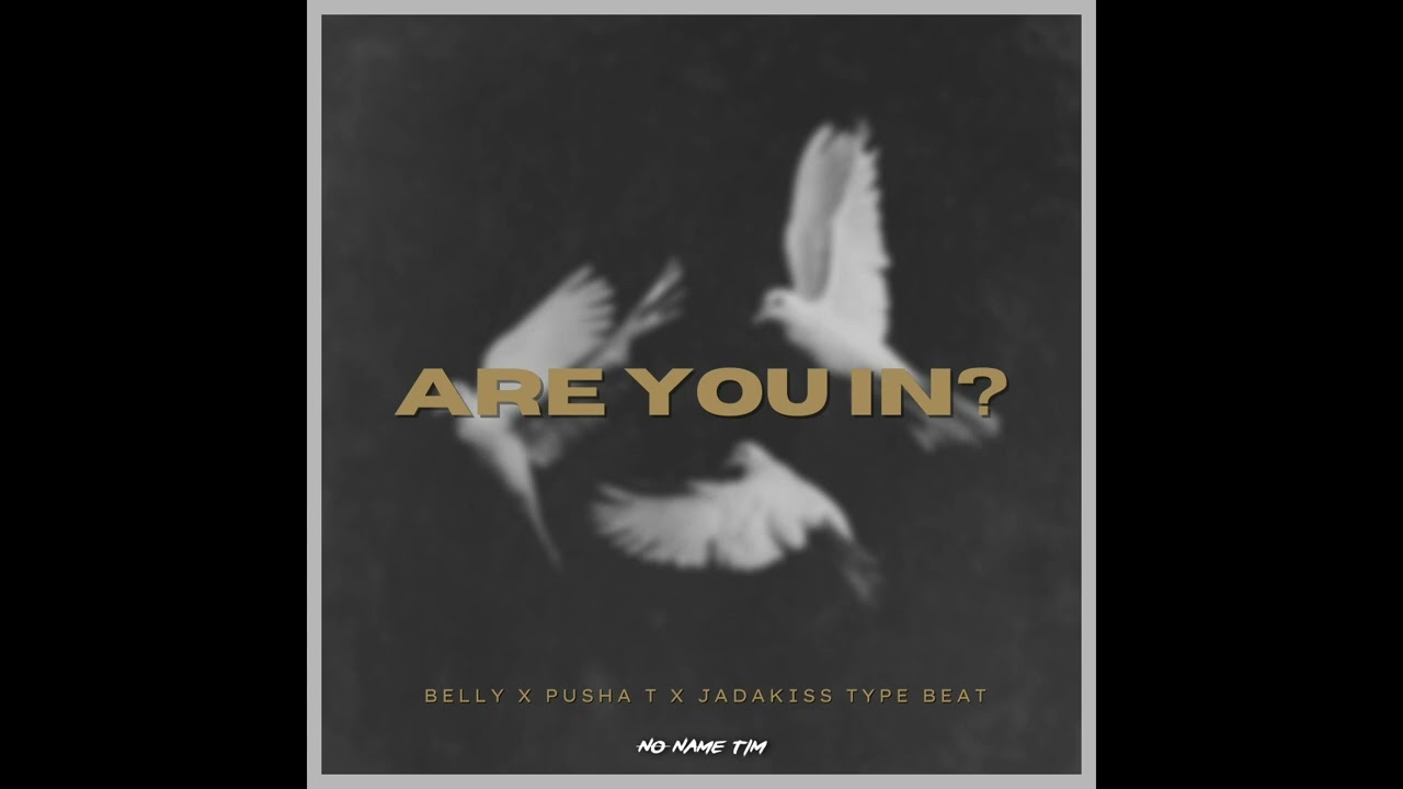 2023 Belly x Pusha T x Jadakiss Type Beat | Are You In? | Dark Boom Bap Type Beat