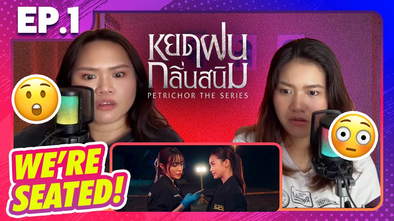 Petrichor EP1 | Reaction Video Philippines