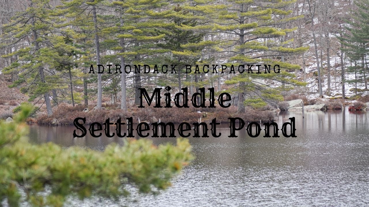 Middle Settlement Lake - Adirondack Backpacking
