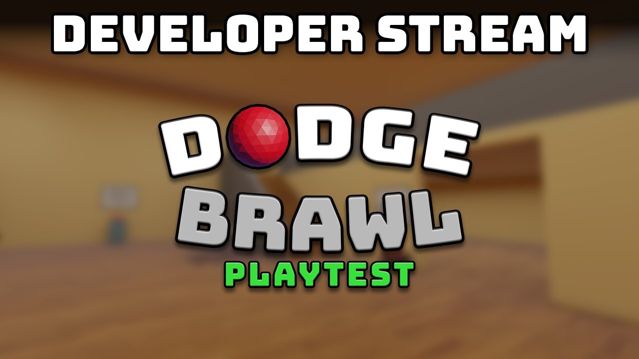 DODGEBRAWL Playtest Final Livestream!