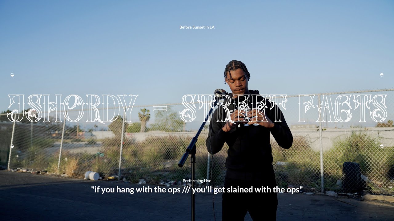 Jshordy - Street Facts #Freestyle