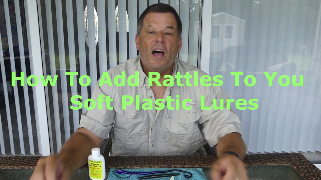 How To Add Rattles To Your Soft Plastic Lures