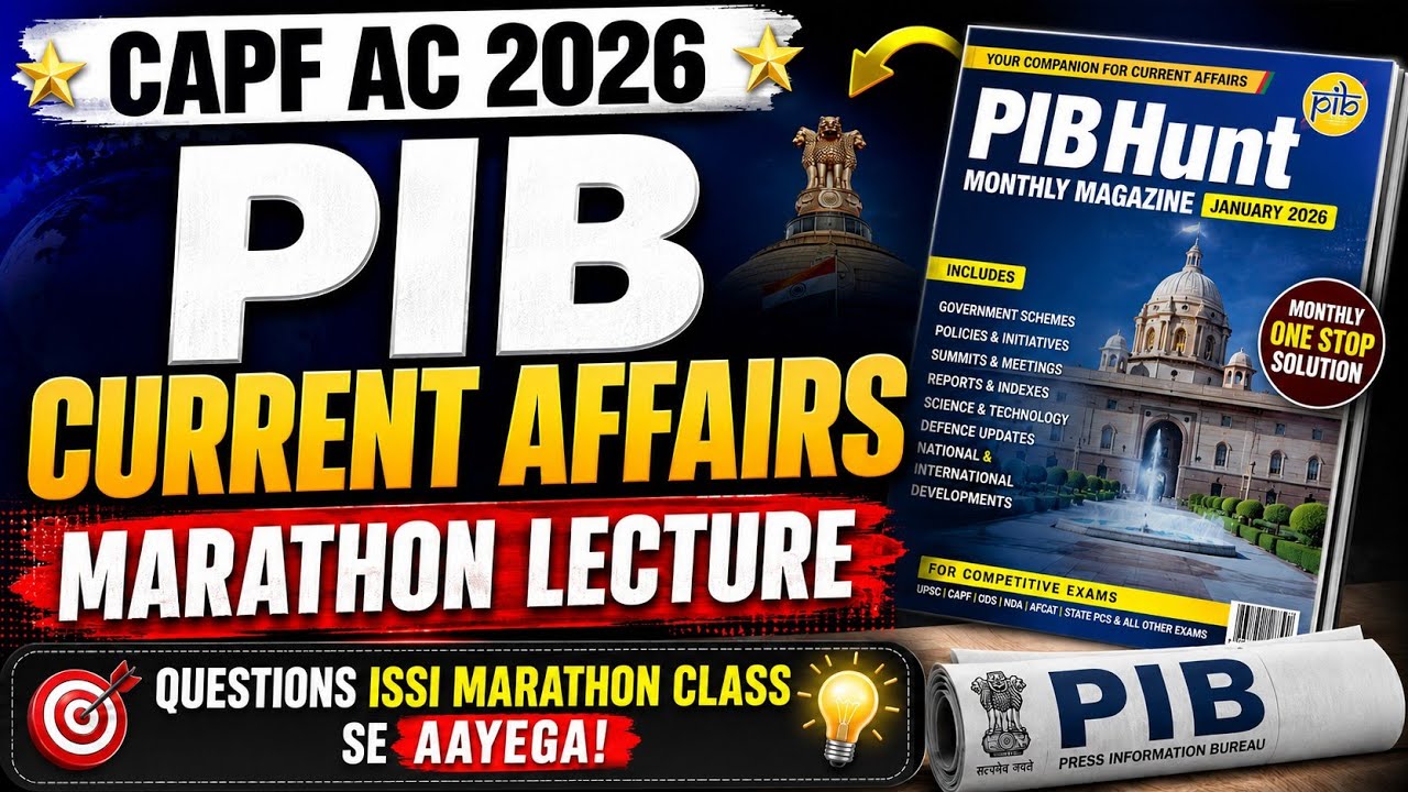 CAPF AC 2026 PIB Current Affairs Marathon 01 | Capf AC 2026 Current Affairs One Shot | Free Magazine