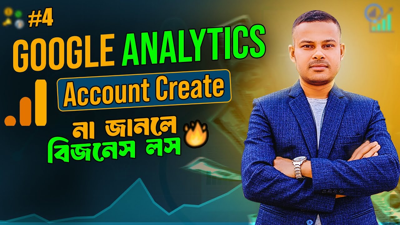 Google Analytics একাউন্ট কিভাবে খুলবেন | Step-by-Step GA4 Setup Tutorial Bangla | Google Analytics