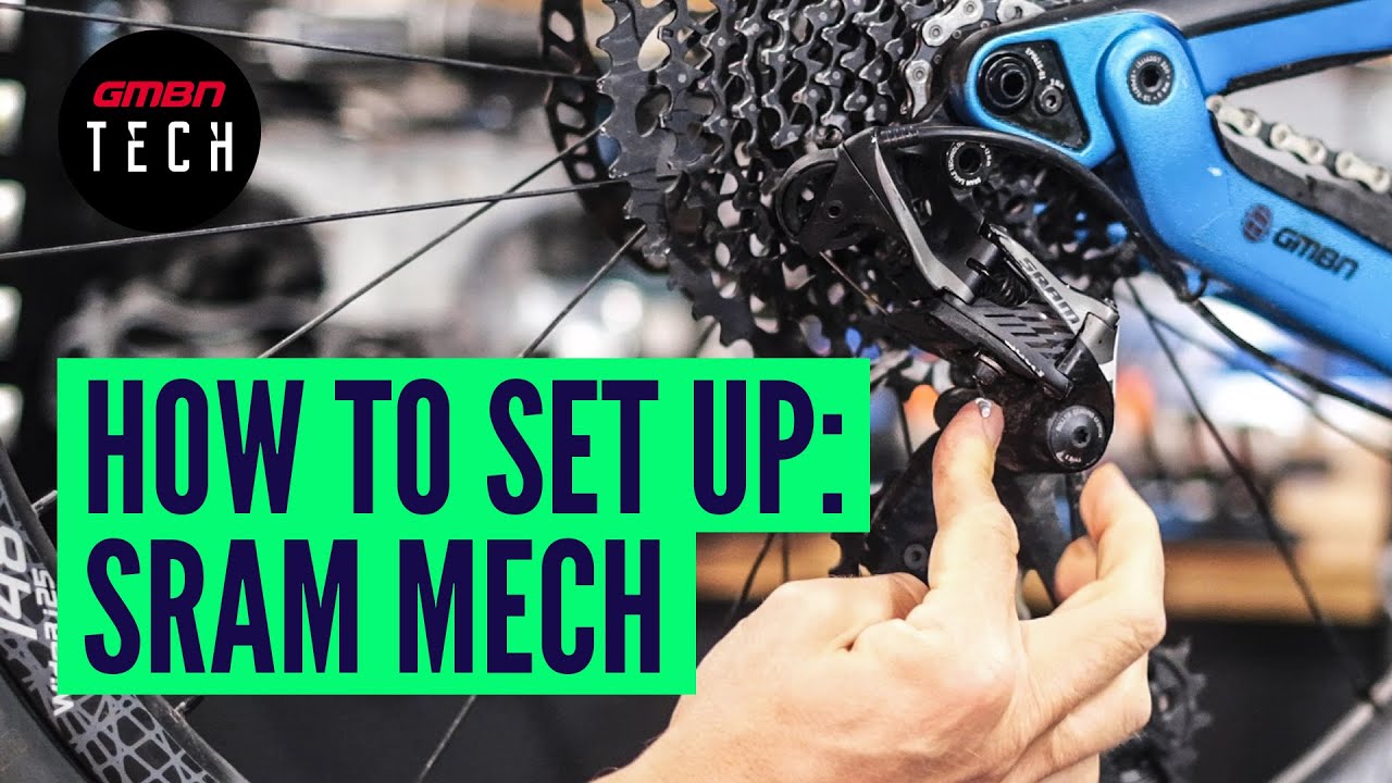How To Set Up & Adjust Any SRAM Rear Mech | Mountain Bike Derailleur Adjustment
