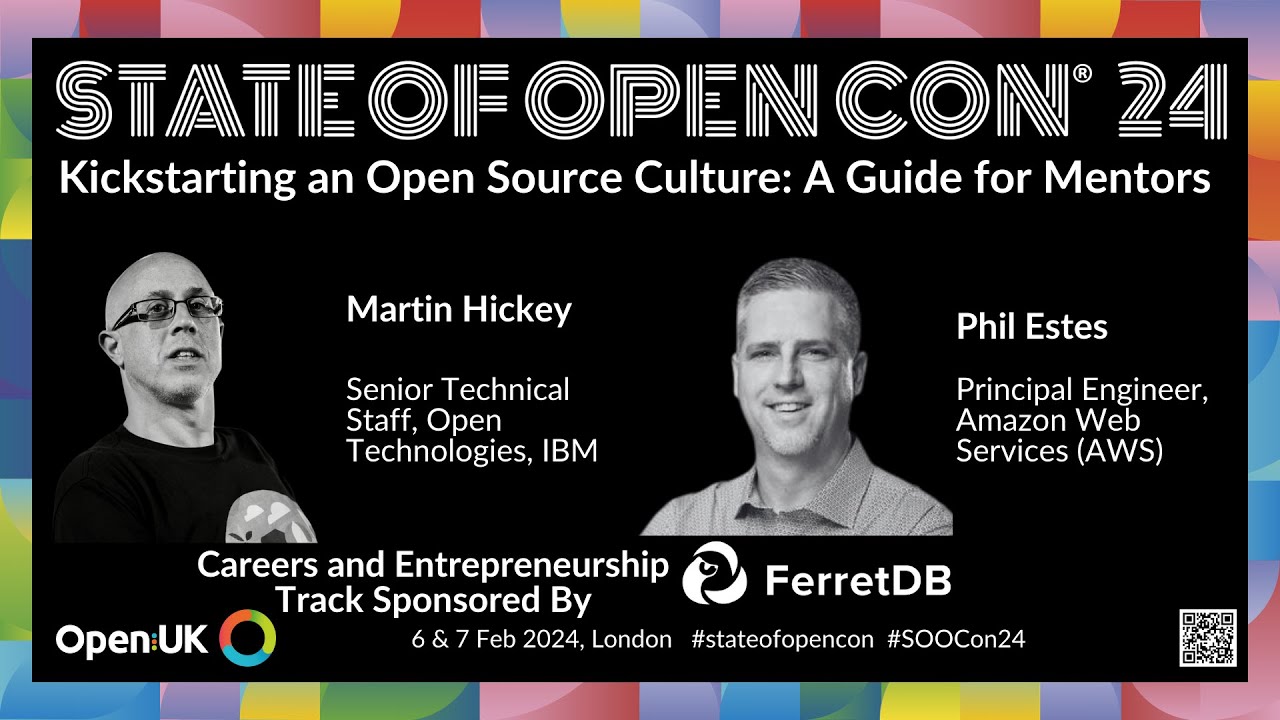 Kickstarting an Open Source Culture: A Guide for Mentors | Martin Hickey & Phil Estes