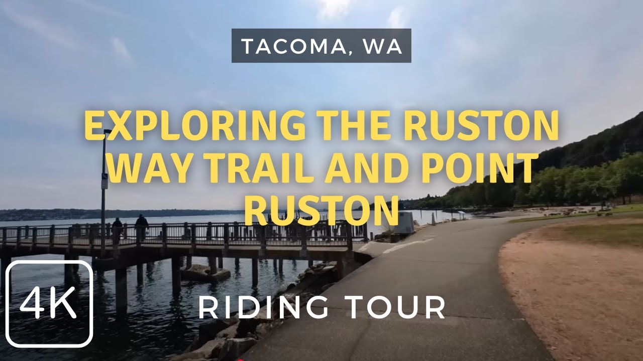 Let's Ride Along the Ruston Way Trail in Tacoma, WA 2025