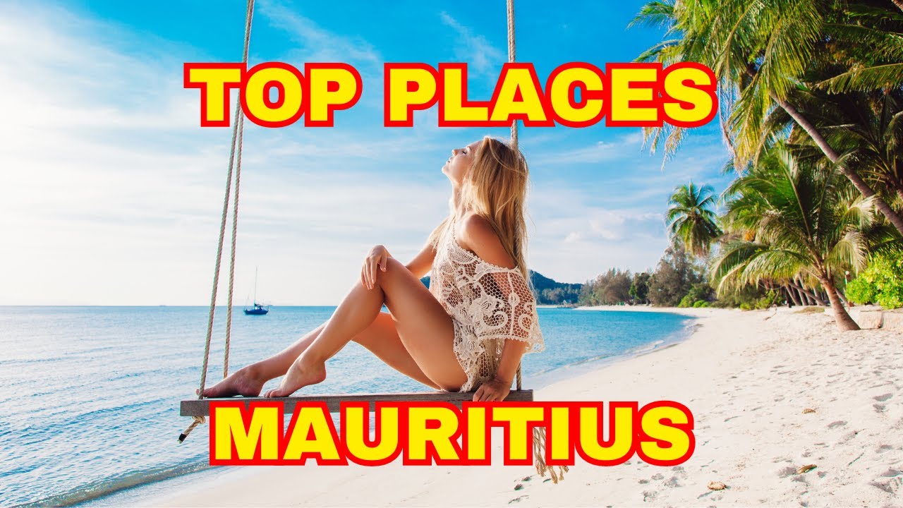 Best Mauritius Places To Visit - 12 Beautiful Places