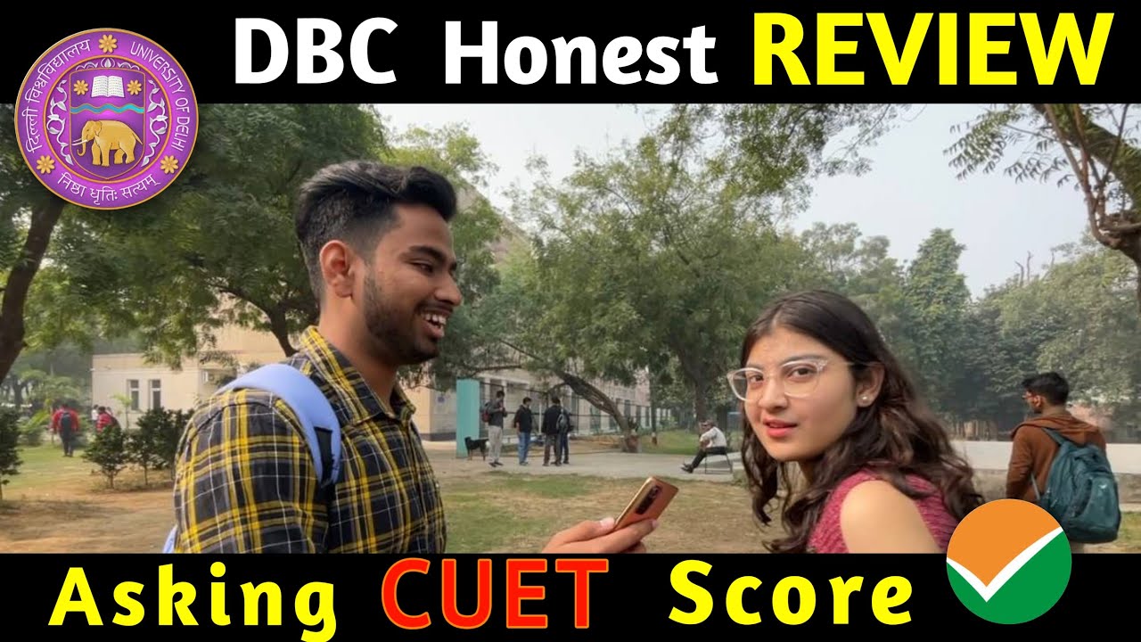 Asking CUET Score of random person's | Deshbandhu College Honest #review