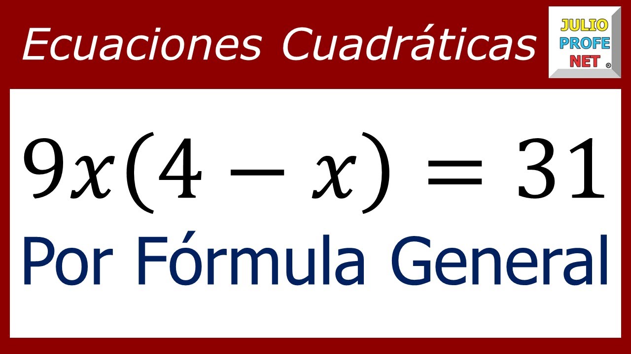 Ecuaciones cuadráticas por fórmula general | Ej. 2 #julioprofe