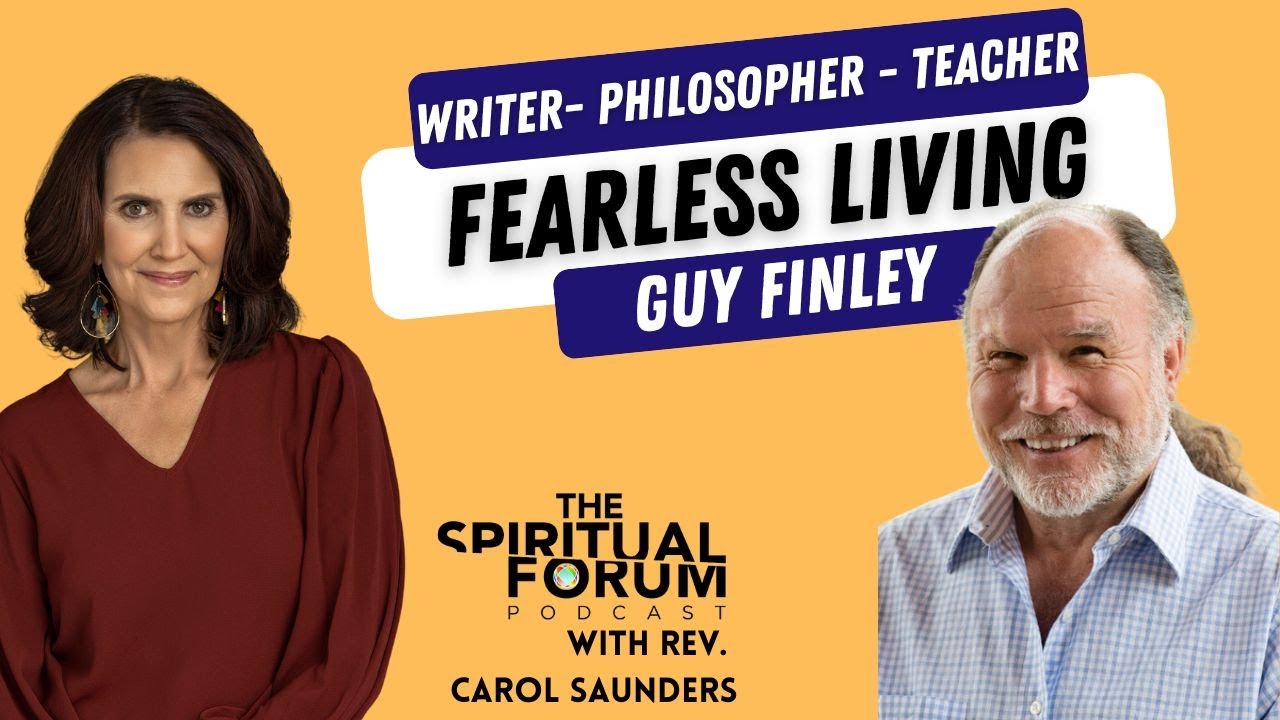 Fearless Living with Guy Finley