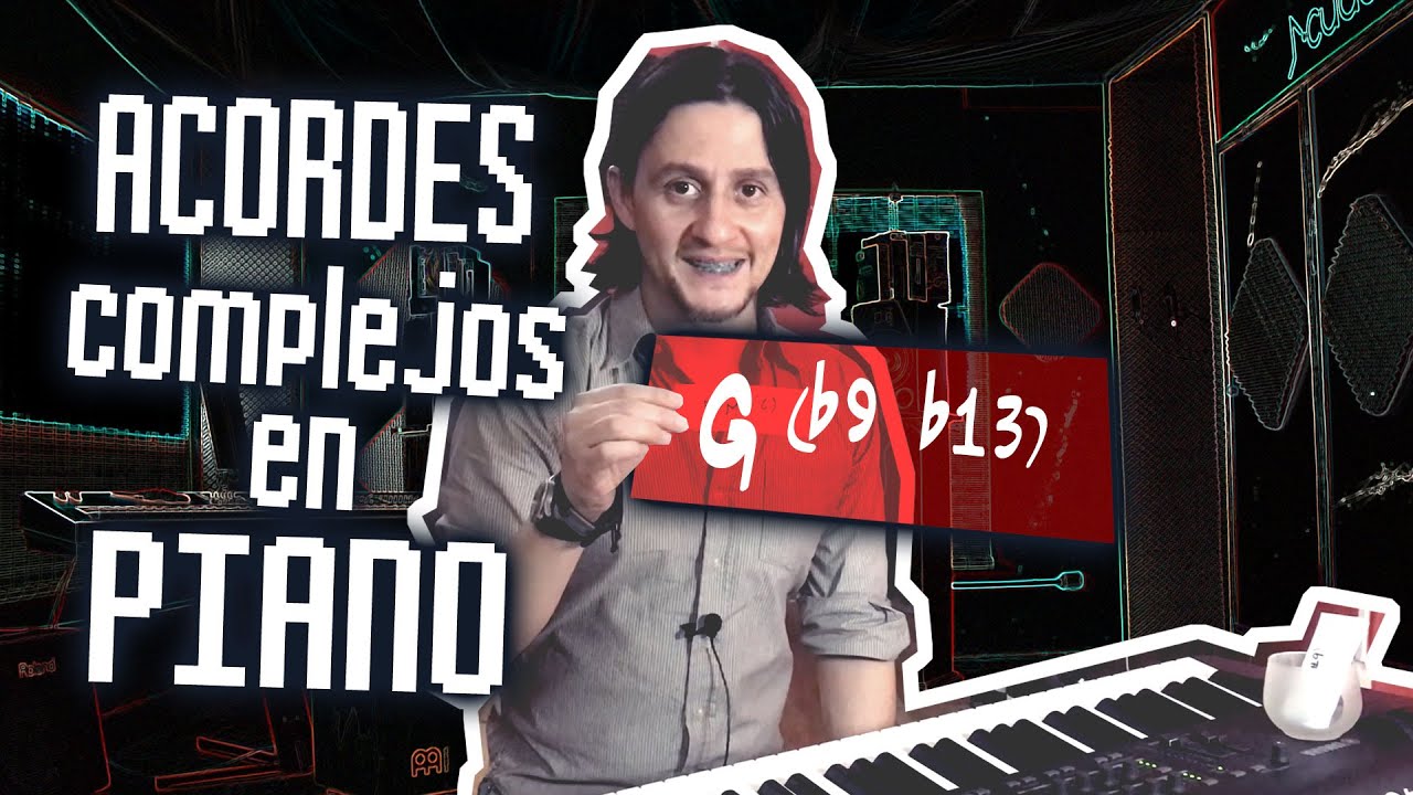 Acordes complejos para piano