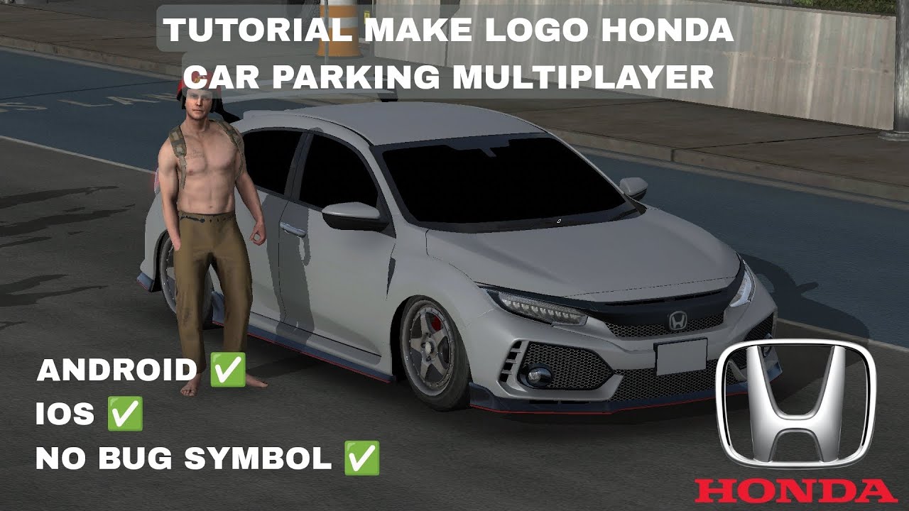 Cara Membuat Logo HONDA di Game Car Parking Multiplayer ANDROD/IOS NO BUG SYMBOL