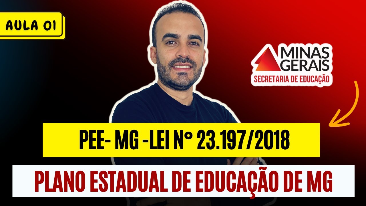 AULA 01 - Plano Estadual de Educação de Minas Gerais