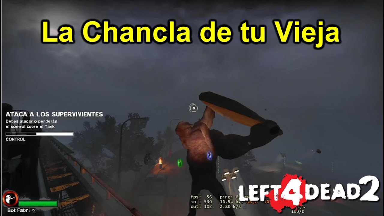 Left 4 Dead 2 - La chancla de tu vieja MOMENTOS DIVERTIDOS
