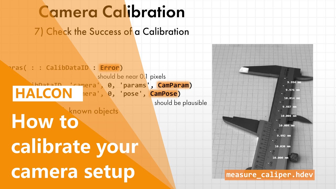 How to calibrate your camera setup successfully with MVTec HALCON
