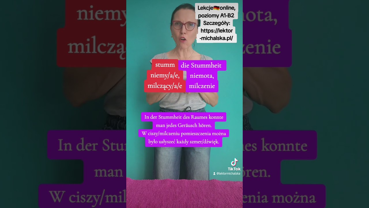 Stumm vs. die Stummheit. #deutschlehrerin #deutscha1a2b1b2 #lektormichalska #niemieckimichalska