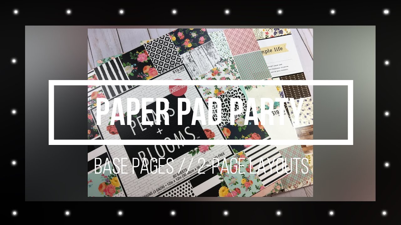 Paper Pad Party // Double Base Pages #2